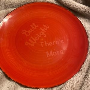 Red plate w/ etched wording Butt Weight There’s More